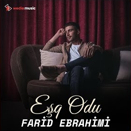 Farid Ebrahimi Eşq Odu