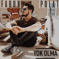 Faruk Polat Yok Olma