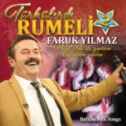 Faruk Yılmaz Türkülerde Rumeli 2