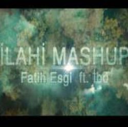 Fatih Esgi İlahi Mashup