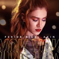 Feride Hilal Akın Yok Yok