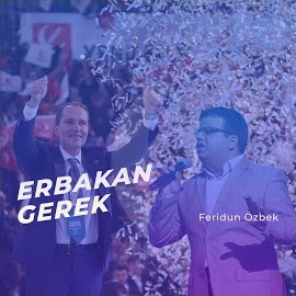 Feridun Özbek Erbakan Gerek