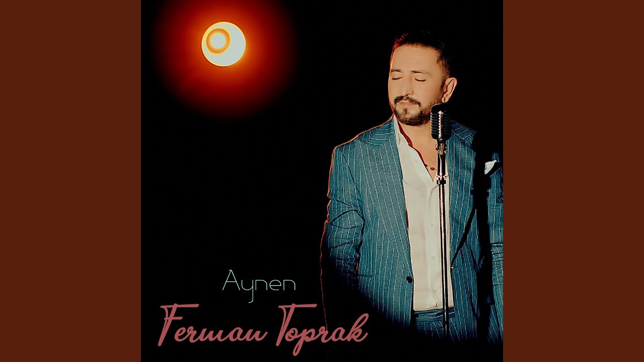 Ferman Toprak Aynen