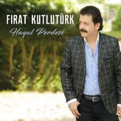 Fırat Kutlutürk Hayat Perdesi