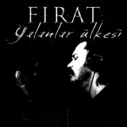 Fırat Yalanlar Ülkesi