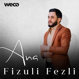 Fizuli Fezli Ana