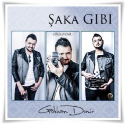 Gökhan Demir Şaka Gibi