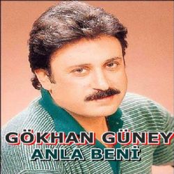 Gökhan Güney Anla Beni