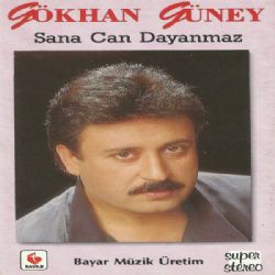 Gökhan Güney Sana Can Dayanmaz