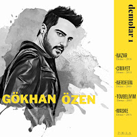 Gökhan Özen Demolar 1