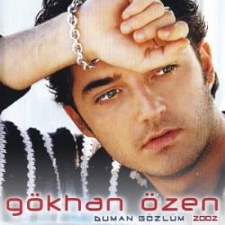 Gökhan Özen Duman Gözlüm