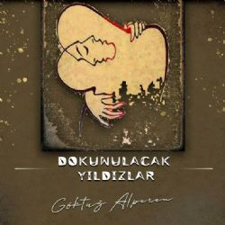 Göktuğ Alperen Dokunulacak Yıldızlar