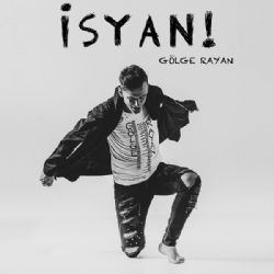 Gölge Rayan İsyan