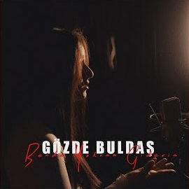 Gözde Buldaş Ben De Yoluma Giderim