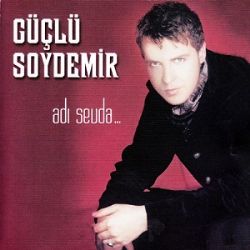 Güçlü Soydemir Adı Sevda