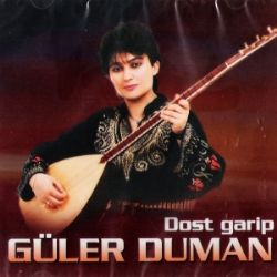 Güler Duman Dost Garip