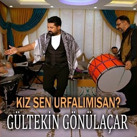 Gültekin Gönülaçar Kız Sen Urfalımısan