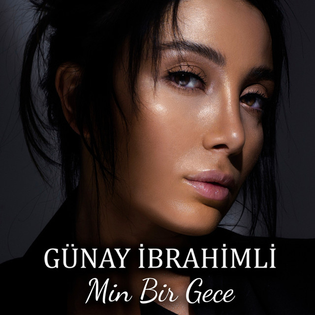 Günay İbrahimli Min Bir Gece