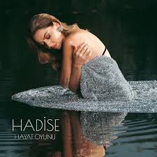 Hadise Hayat Oyunu