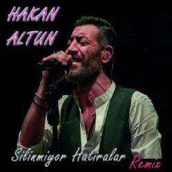 Hakan Altun Silinmiyor Hatıralar