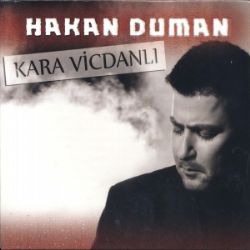 Hakan Duman Kara Vicdanlı