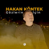 Hakan Köntek Gözlerin İçin