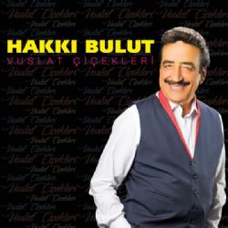 Hakkı Bulut Vuslat Çiçekleri