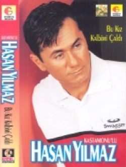 Hasan Yılmaz Bu Kız Kalbimi Çaldı