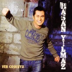 Hasan Yılmaz Ver Coşkuyu