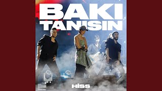 Hiss Bakı Tanısın