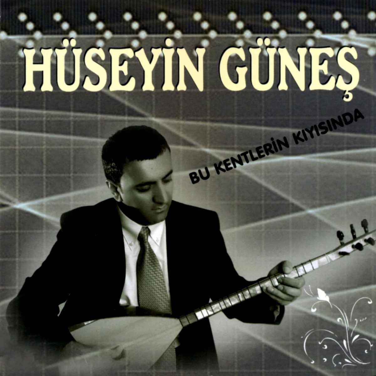 Hüseyin Güneş Bu Kentlerin Kıyısında