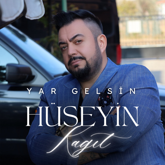 Hüseyin Kağıt Yar Gelsin