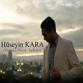 Hüseyin Kara Anma Sen Adımı