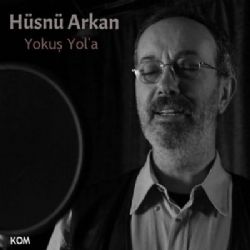 Hüsnü Arkan Yokuş Yola