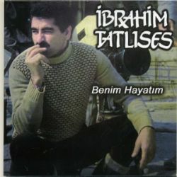 İbrahim Tatlıses Benim Hayatım