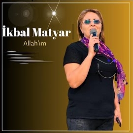 İkbal Matyar Allahım