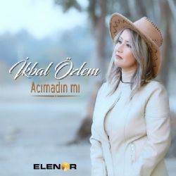 İkbal Özlem Acımadın Mı