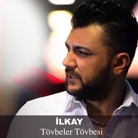 İlkay Tövbeler Tövbesi