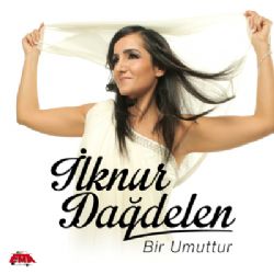 İlknur Dağdelen Bir Umuttur