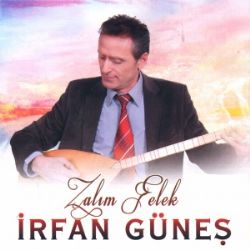 İrfan Güneş Zalim Felek