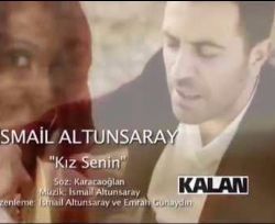 İsmail Altunsaray Kız Senin