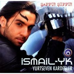 İsmail YK Şappur Şuppur