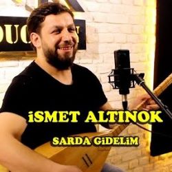 İsmet Altınok Sarda Gidelim