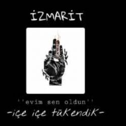 İzmarit Evim Sen Oldun