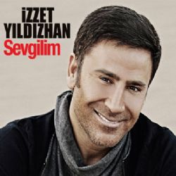 İzzet Yıldızhan Sevgilim