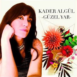 Kader Algül Güzel Yar