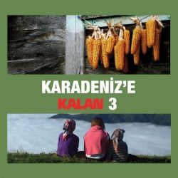 Karadenize Kalan Karadenize Kalan 3