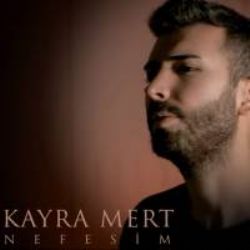 Kayra Mert Nefesim