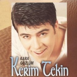 Kerim Tekin Kara Gözlüm