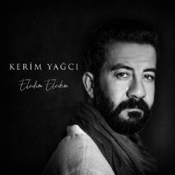 Kerim Yağcı Eledim Eledim